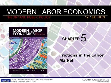 5 Frictions in the Labor Market.