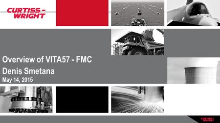 Overview of VITA57 - FMC Denis Smetana