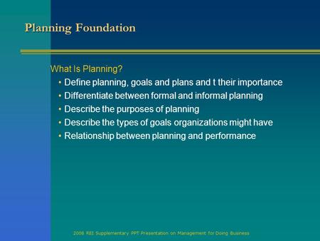 Planning Foundation What Is Planning?