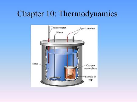 Chapter 10: Thermodynamics