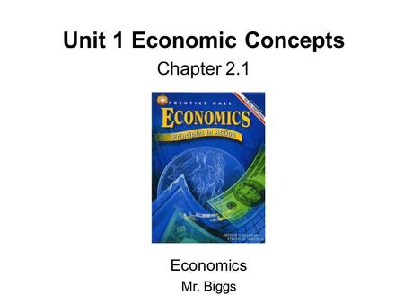 Unit 1 Economic Concepts