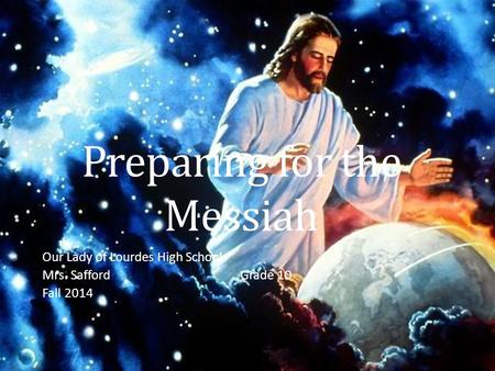 Preparing for the Messiah