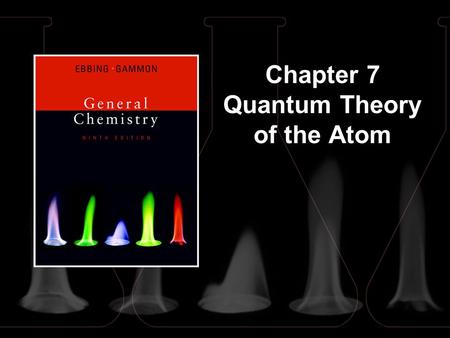 Chapter 7 Quantum Theory of the Atom