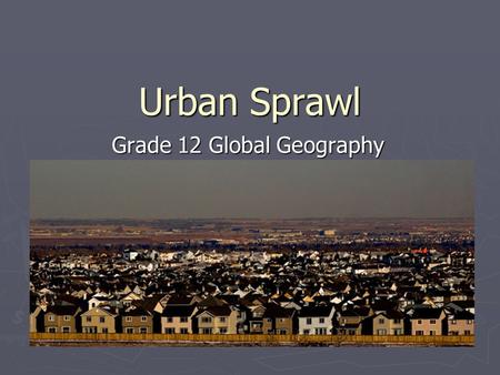 Grade 12 Global Geography