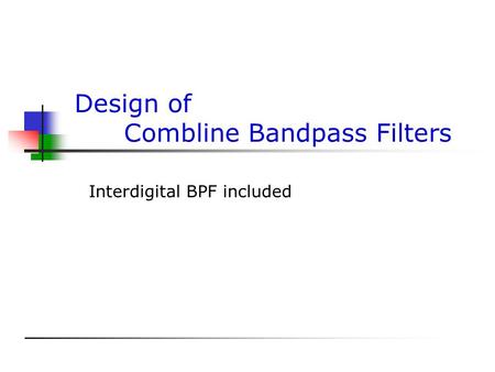Design of Combline Bandpass Filters