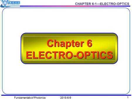 Chapter 6 ELECTRO-OPTICS