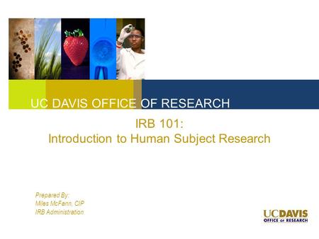 IRB 101: Introduction to Human Subject Research