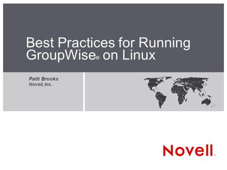 Best Practices for Running GroupWise® on Linux