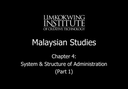 Chapter 4: System & Structure of Administration (Part 1)