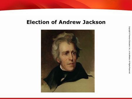 TEKS 8C: Calculate percent composition and empirical and molecular formulas. Election of Andrew Jackson.