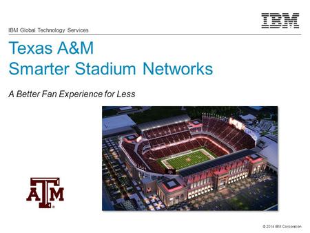 Texas A&M Smarter Stadium Networks A Better Fan Experience for Less