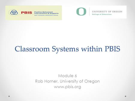 Classroom Systems within PBIS