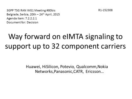 Way forward on eIMTA signaling to support up to 32 component carriers