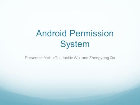 Android Permission System