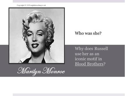 Marilyn Monroe Who was she?