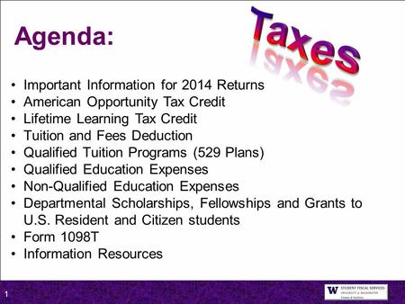 Taxes Agenda: Important Information for 2014 Returns