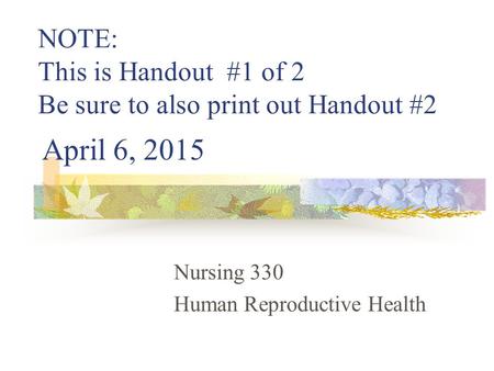 Nursing 330 Human Reproductive Health