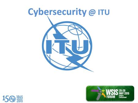 Cybersecurity @ ITU.