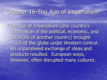 Chapter 16-The Age of Imperialism