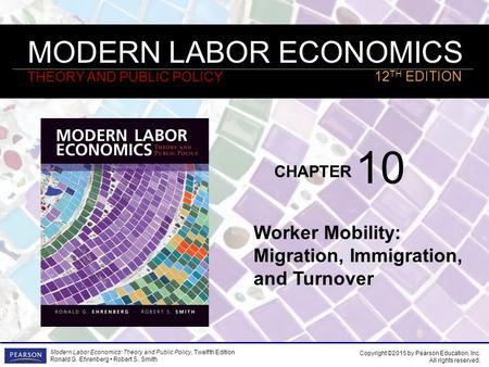 10 Worker Mobility: Migration, Immigration, and Turnover.