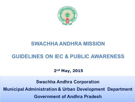 SWACHHA ANDHRA MISSION GUIDELINES ON IEC & PUBLIC AWARENESS
