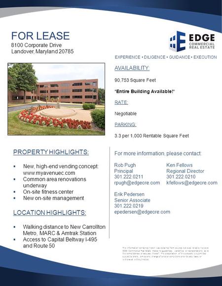 EXPERIENCE DILIGENCE GUIDANCE EXECUTION FOR LEASE 8100 Corporate Drive Landover, Maryland 20785 PROPERTY HIGHLIGHTS:  New, high-end vending concept: www.myavenuec.com.