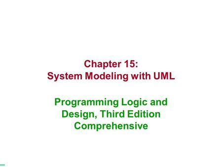 Chapter 15: System Modeling with UML