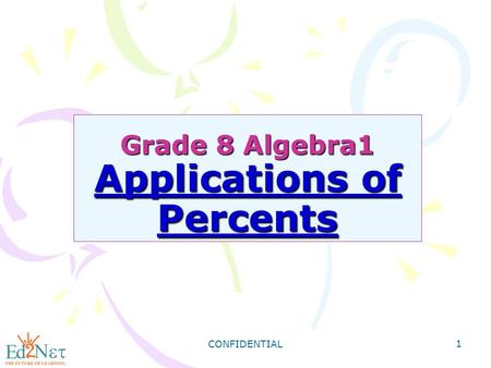 Grade 8 Algebra1 Applications of Percents