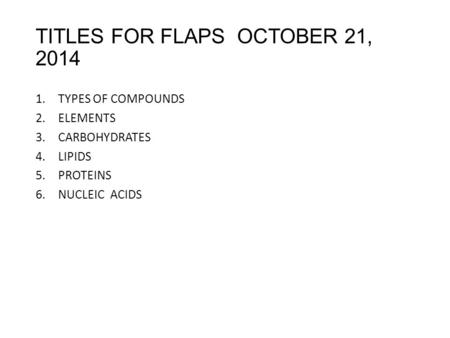 TITLES FOR FLAPS OCTOBER 21, 2014