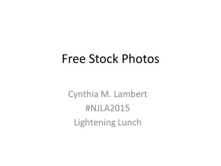 Free Stock Photos Cynthia M. Lambert #NJLA2015 Lightening Lunch.