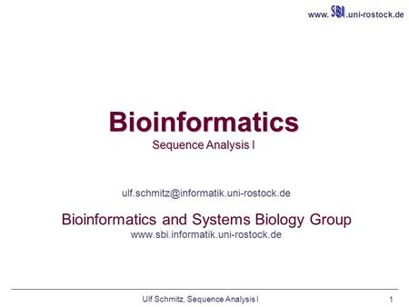 Bioinformatics Sequence Analysis I