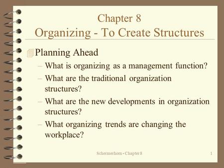Chapter 8 Organizing - To Create Structures
