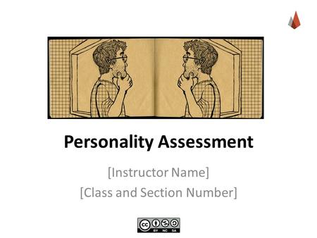 Personality Assessment [Instructor Name] [Class and Section Number]