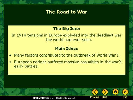 The Road to War The Big Idea