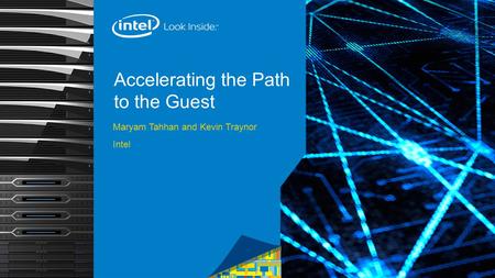 Accelerating the Path to the Guest