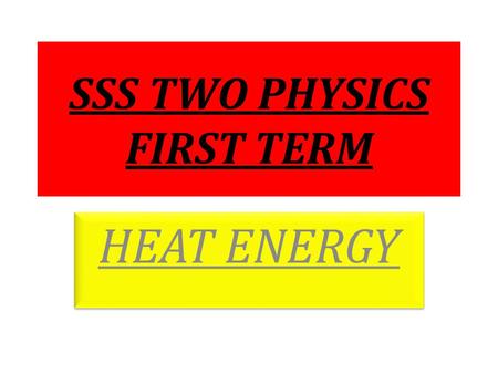 SSS TWO PHYSICS FIRST TERM