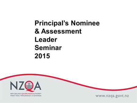 Click to edit Master title style + Principal’s Nominee & Assessment Leader Seminar 2015.