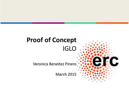 Proof of Concept IGLO Veronica Beneitez Pinero March 2015