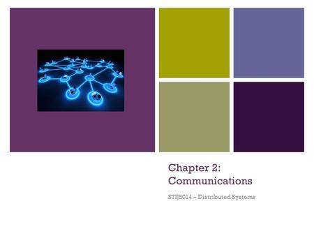 Chapter 2: Communications