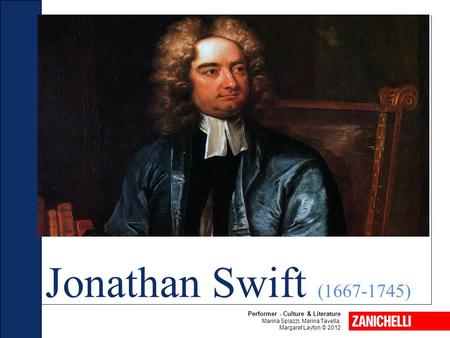 Jonathan Swift ( ) Performer - Culture & Literature