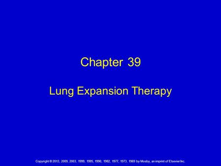 Chapter 39 Lung Expansion Therapy
