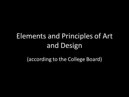 Elements and Principles of Art and Design