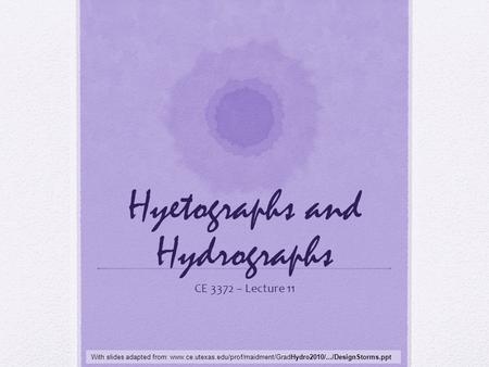 Hyetographs and Hydrographs