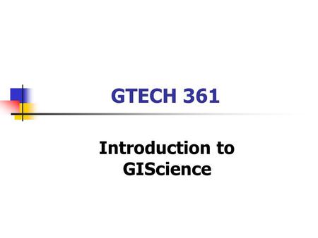 Introduction to GIScience