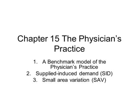 Chapter 15 The Physician’s Practice