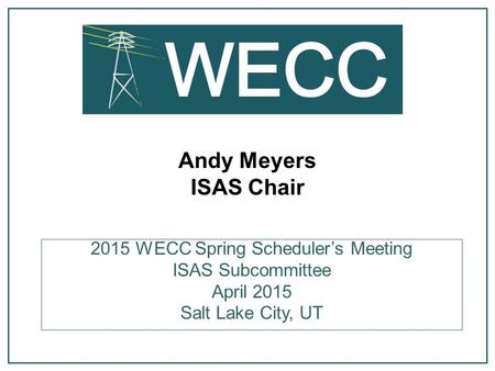2015 WECC Spring Scheduler’s Meeting