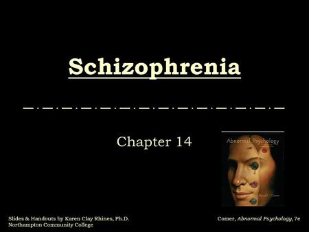 Schizophrenia Chapter 14.