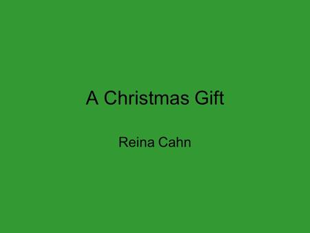 A Christmas Gift Reina Cahn Two children went shopping for Christmas gifts at the mall.