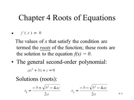 Chapter 4 Roots of Equations