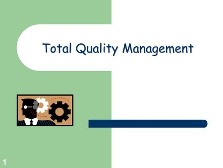 quality management presentation